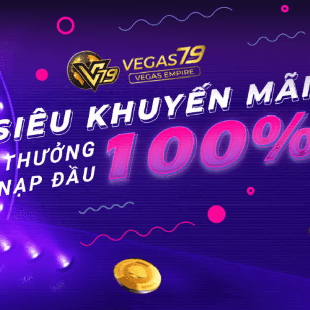 Khuyến Mãi Vegas79